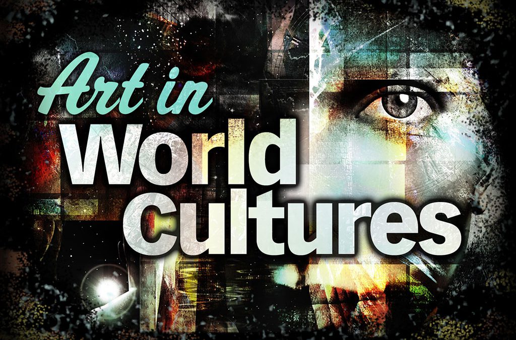 Art in World Cultures