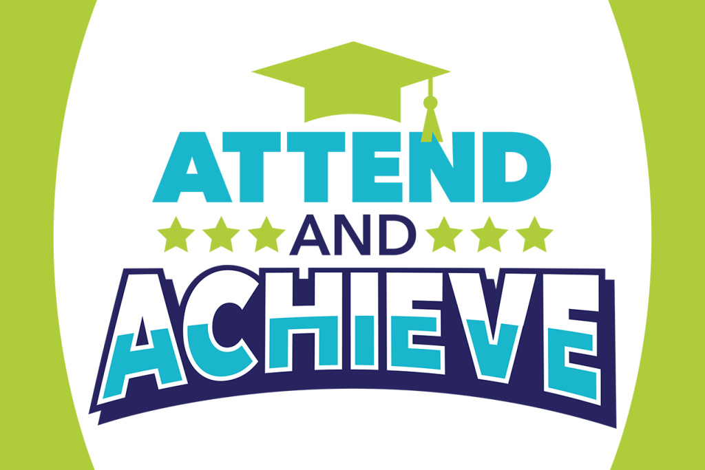 Attend and Achieve Graphic